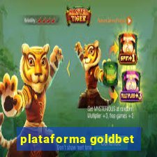 plataforma goldbet